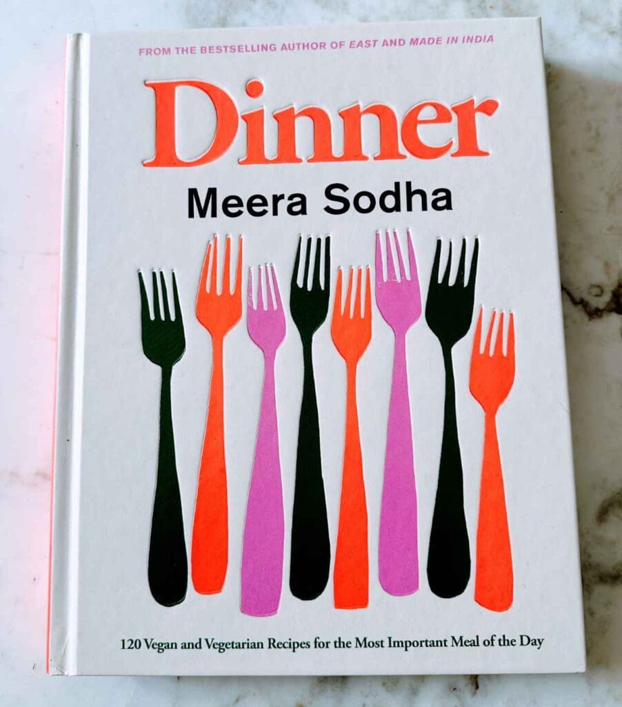 Dinner by Meera Sodha - Recipe book on a table